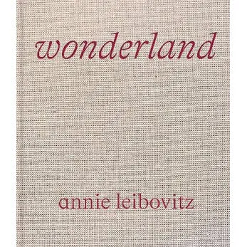 Annie Leibovitz: Wonderland