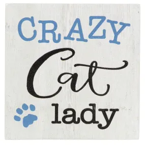 Block Talk - Crazy Cat Lady