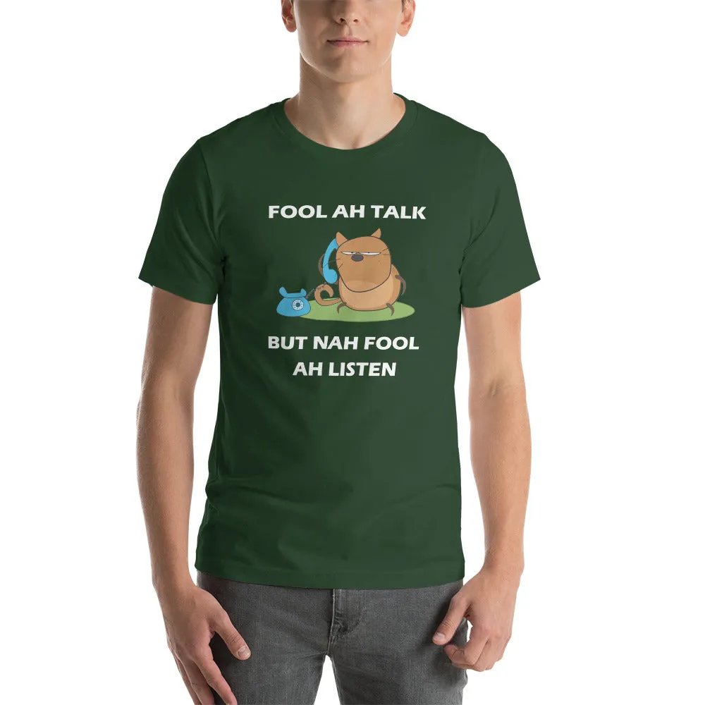 Fool Ah Talk - Short-sleeve unisex t-shirt (D)