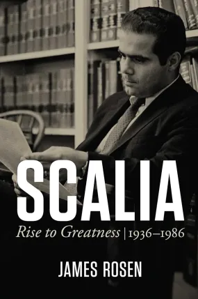 Scalia:   Rise to Greatness 1936-1986